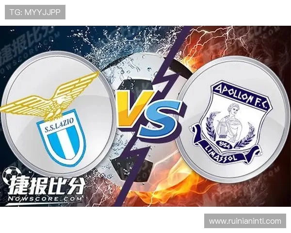 利马索尔对阵拉齐奥全场精彩回顾与赛事分析